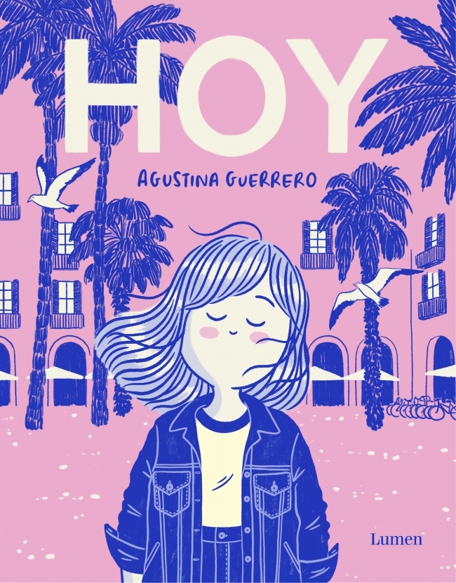 ‘Hoy’, novela gráfica de la autora argentina Agustina Guerrero, publicada por Lumen. CORTESÍA