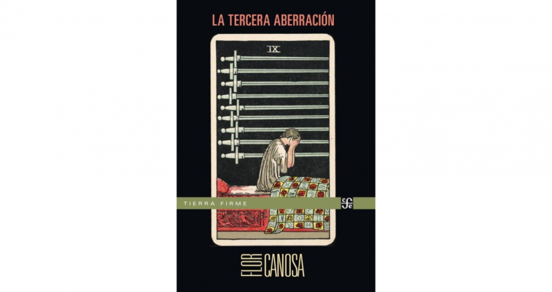 Portada de 'La tercera aberración', novela de la escritora argentina Flor Canosa publicada por Fondo de Cultura Económica. Portada de 'La tercera aberración', novela de la escritora argentina Flor Canosa publicada por Fondo de Cultura Económica.