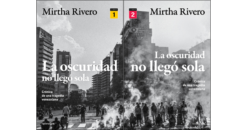 Los dos tomos de 'La oscuridad no llegó sola', de Mirtha Rivero. EDITORIAL ALFA Los dos tomos de 'La oscuridad no llegó sola', de Mirtha Rivero. EDITORIAL ALFA