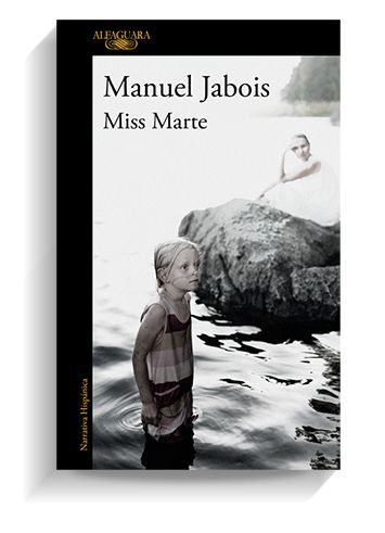 'Miss Marte', de Manuel Jabois