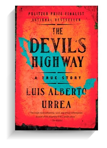 'The Devil's Highway' de Luis Albert Urrea