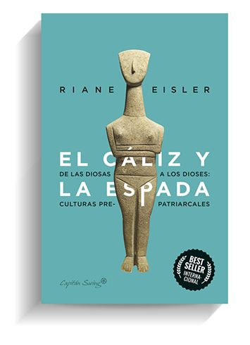 El caliz y la espada Riane Eisler Capitan Swing