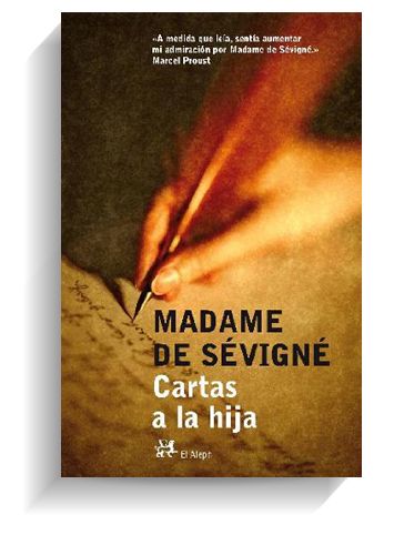 Portada del libro 'Cartas a la hija', de Madame Sevigne. EL ALEPH Portada del libro 'Cartas a la hija', de Madame Sevigne. EL ALEPH