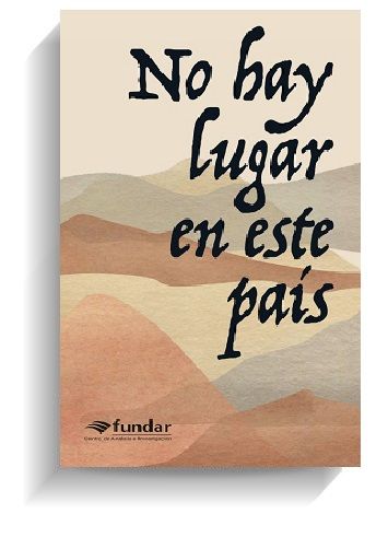 Portada del libro 'No hay lugar para este país', de Brenda Navarro. FUNDAR Portada del libro 'No hay lugar para este país', de Brenda Navarro. FUNDAR