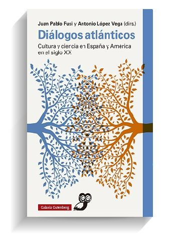 Portada del libro 'Diálogos atlánticos'. GALAXIA GUTENBERG