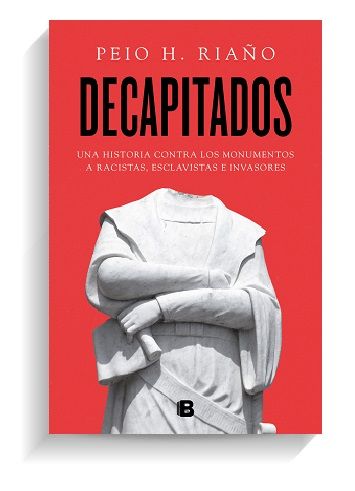 Portada del libro 'Decapitados', de Peio H. Riaño. EDICIONES B