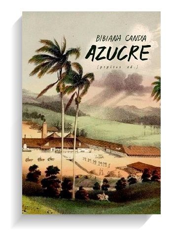 Portada del libro Azucre de Bibiana Candia. PEPITAS DE CALABAZA Portada del libro Azucre de Bibiana Candia. PEPITAS DE CALABAZA