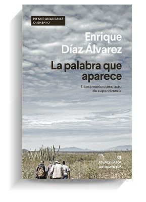Portada del libro 'La palabra que aparece' de Enrique Díaz Álvarez. ANAGRAMA