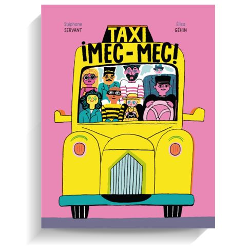 Portada del libro Taxi Mec Mec de Stephane Servant y Elisa Gehin. EDITORIAL BARRETT