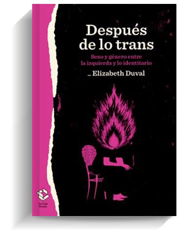 Portada del libro 'Después de lo trans' de Elizabeth Duval. LA CAJA BOOKS