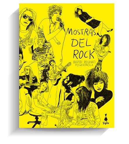 Portada del libro 'Mostras del rock', de Barbi Recanati y PowerPaola. SIGILO