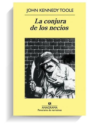 Portada del libro 'La conjura de los necios', de John Kennedy Toole. ANAGRAMA