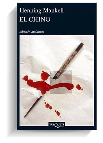 Portada del libro 'El chino', de Henning Mankell. TUSQUETS