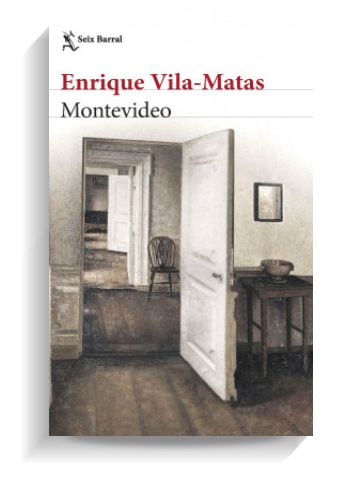 Portada del libro 'Montevideo', de Enrique Vila-Matas. SEIX BARRAL