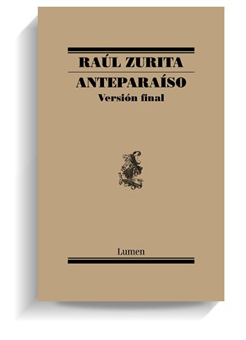 Portada del libro 'Anteparaíso', de Raúl Zurita. LUMEN