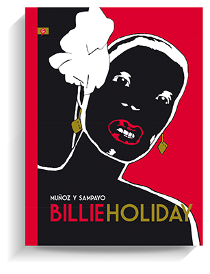 'Billie Holiday', de José Muñoz y Carlos Sampayo