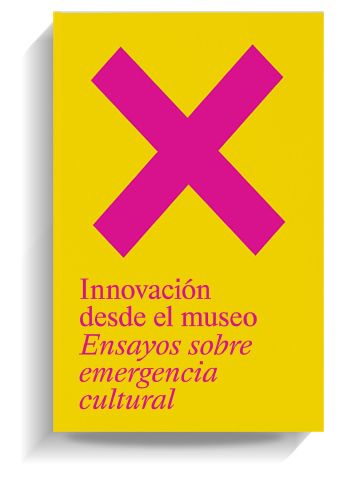 Portada del libro 'Innovación desde el museo', coordinado por Marisol Salanova y José Luis Pérez Pont. CCC