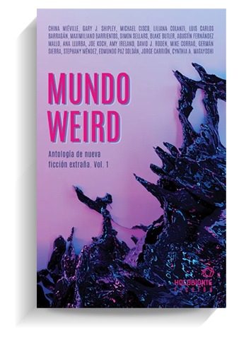 Portada del libro 'Mundo Weird'. HOLOBIONTE Portada del libro 'Mundo Weird'. HOLOBIONTE