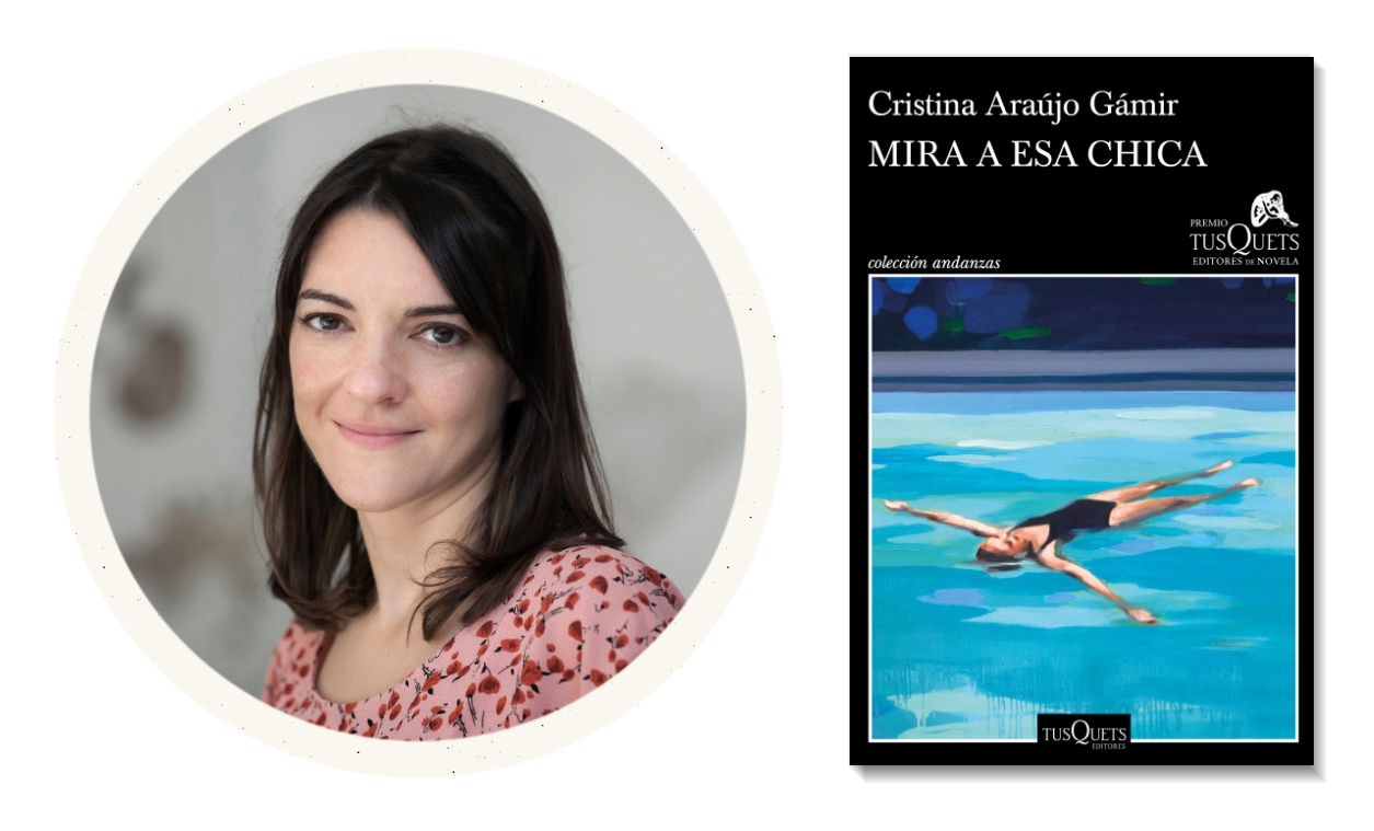 Cristina Araújo, autora del libro 'Mira a esa chica'. IVÁN GIMÉNEZ/TUSQUETS Cristina Araújo, autora del libro 'Mira a esa chica'. IVÁN GIMÉNEZ/TUSQUETS