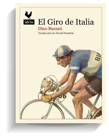 Portada del libro 'El Giro de Italia', de Dino Buzzati. GALLO NERO