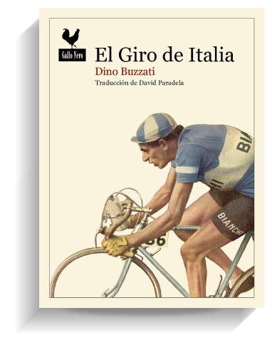 Portada del libro 'El Giro de Italia', de Dino Buzzati. GALLO NERO Portada del libro 'El Giro de Italia', de Dino Buzzati. GALLO NERO
