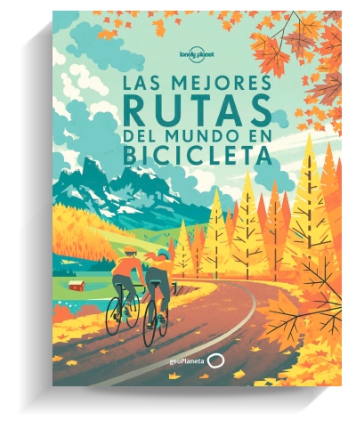 Portada del libro 'Las mejores rutas en bicicleta del mundo'. GEOPLANETA Portada del libro 'Las mejores rutas en bicicleta del mundo'. GEOPLANETA