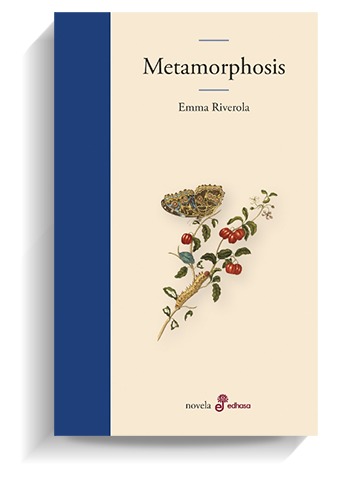 Portada del libro 'Metamorfosis Emma Riverola EDHASA