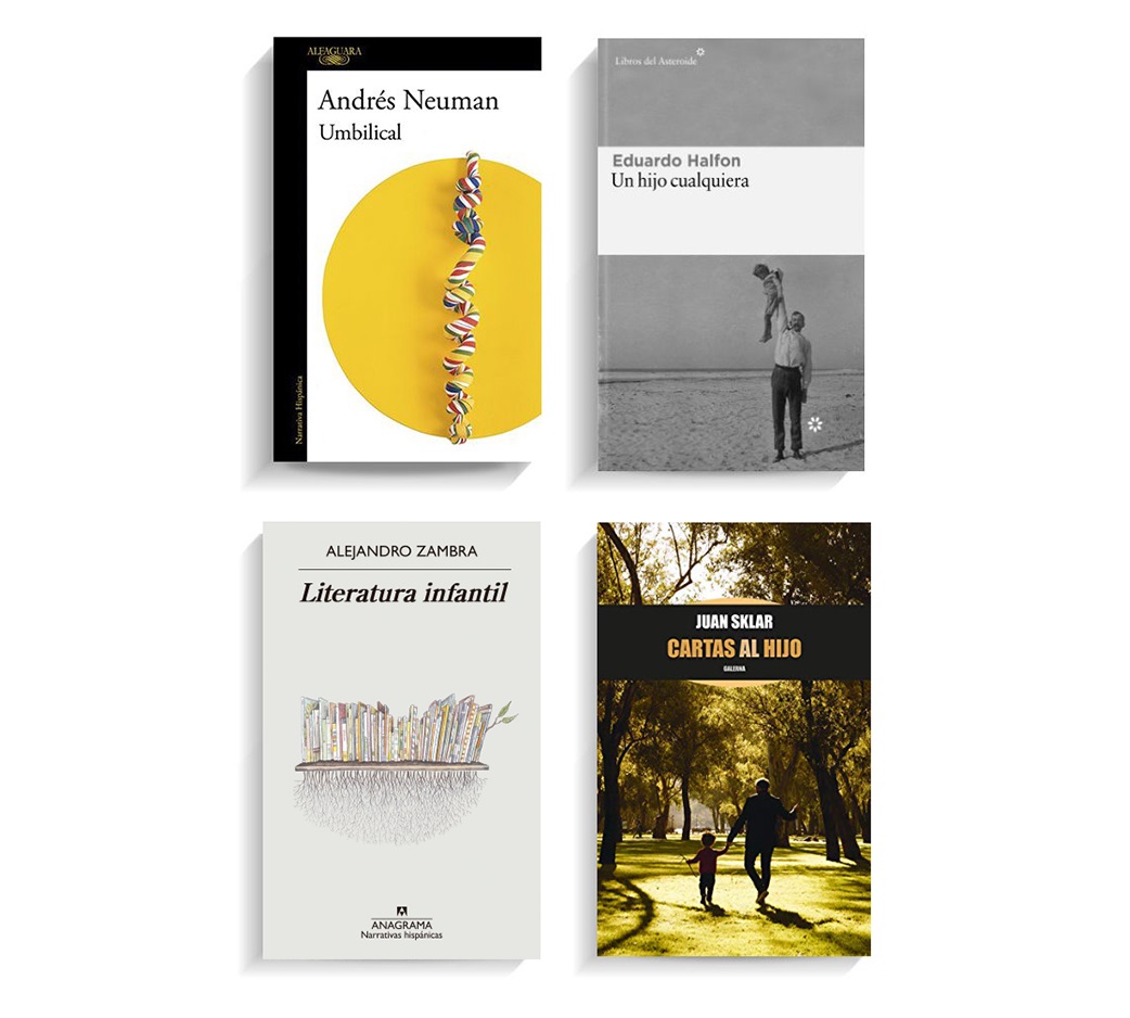 Libros sobre paternidad: 'Umbilical', 'Un hijo cualquiera', 'Literatura infantil' y 'Cartas al hijo'. Libros sobre paternidad: 'Umbilical', 'Un hijo cualquiera', 'Literatura infantil' y 'Cartas al hijo'.