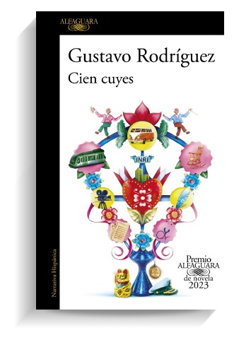 Portada del libro Cien cuyes de Gustavo Rodríguez. ALFAGUARA