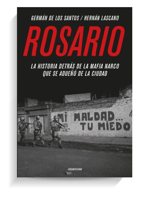 Portada del libro Rosario de Germán de los Santos y Hernán Lascano. SUDAMERICANA Portada del libro Rosario de Germán de los Santos y Hernán Lascano. SUDAMERICANA