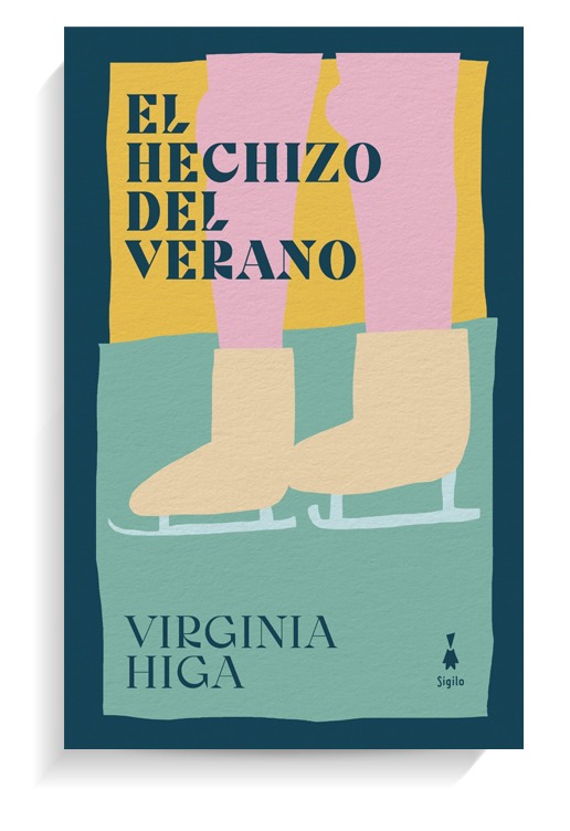 Portada del libro El hechizo del verano de Virginia Higa. SIGILO Portada del libro El hechizo del verano de Virginia Higa. SIGILO